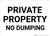 Private Property No Dumping Black and White Landscape - Wall Sign
