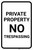 Private Property No Trespassing Black and White Portrait - Wall Sign