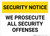 Security Notice: Prosecute Security Offenses Landscape - Wall Sign