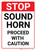 Stop: Sound Horn Proceed With Caution Portrait - Wall Sign