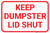 Keep Dumpster Lid Shut - Wall Sign