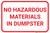 No Hazardous Materials In Dumpster Landscape - Wall Sign