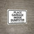 Place Garbage Inside Dumpster Landscape - Wall Sign