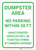 Dumpster Area No Parking Portrait - Wall Sign