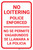 No Loitering Police Enforced Bilingual Spanish Portrait - Wall Sign
