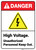 Danger: High Voltage Unauthorized Personnel Keep Out with Icon ANSI - Wall Sign