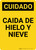 Caution: Falling Ice and Snow Spanish Portrait - Wall Sign