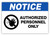 Notice - Authorized Personnel Only Label | Creative Safety Supply