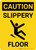 Caution: Slippery Floor with Icon Portrait - Wall Sign