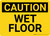 Caution: Wet Floor Landscape - Wall Sign