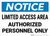 Notice: Limited Access Area Authorized Personnel Only Landscape - Wall Sign