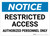 Notice: Restricted Access Authorized Personnel Only Landscape - Wall Sign