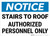 Notice: Stairs To Roof Authorized Personnel Only Landscape - Wall Sign