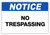 Notice - No Trespassing Label