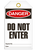 Danger Do Not Enter Tags