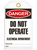 Danger Do Not Elec Tags