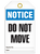 Notice Do Not Move Tags