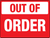 Out of Order Sign Red and White