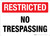 Restricted No Trespassing