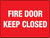 Fire Door Keep Closed
