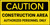 Caution Construction Area Authorized Personnel Only Banner