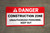 Danger Construction Zone Unauthorized Personnel Keep Out Banner