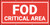 FOD Critical Area Large Text Banner