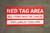 Red Tag Area All Items Must Be Labeled Banner