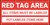 Red Tag Area All Items Must Be Labeled Banner