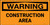 Warning Construction Area Banner