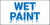 Wet Paint Large Text Banner