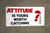 Attitude Is Yours Worth Catching Red Banner