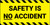 Safety Is No Accident Banner