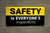 Safety is Everyones Responsibility Yellow/Black Banner