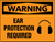 Warning Ear Protection Required Wall Sign