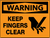 Warning Keep Fingers Clear Wall Sign
