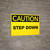 Caution Step Down Wall Sign