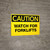 Caution Watch for Forklifts Wall Sign