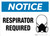 Notice Respirator Required Wall Sign