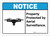 Notice: Property Protected by Aerial Surveillance - Wall Sign