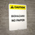 Caution: Biohazard No Paper - Portrait Wall Sign