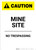 Caution: Mine Site - Portrait Wall Sign