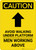 Caution: Avoid Walking Under Platform Men Working Above Arrow - Portrait Wall Sign