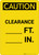 Caution: Clearance Feet Inches - Portrait Wall Sign