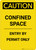 Caution: Confined Space Entry By Permit Only - Portrait Wall Sign