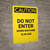 Caution: Do Not Enter While Machinery In Motion - Portrait Wall Sign
