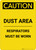 Caution: Dust Area Respirators Must be Worn - Portrait Wall Sign