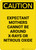 Caution: Expectant Mothers Must Avoid X-Rays or Nitrous Oxide - Portrait Wall Sign
