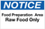 Notice - Food Prep Area - Raw Food Only Wall Sign