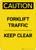 Caution: Forklift Traffic Keep Clear - Portrait Wall Sign